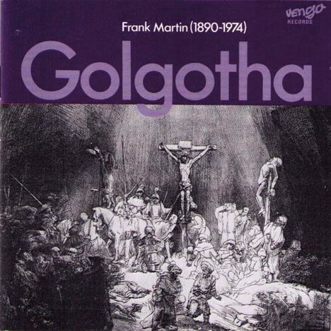 Frank Martin (1890-1974): Golgotha, 2 CDs