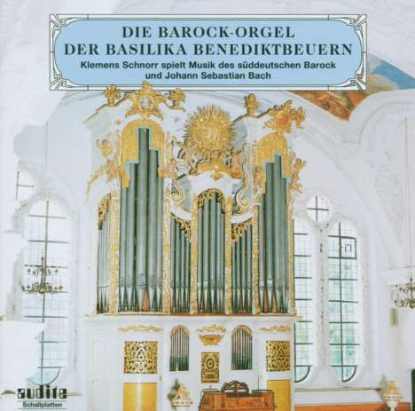 Die Barockorgel der Basilika Benediktbeuern, CD