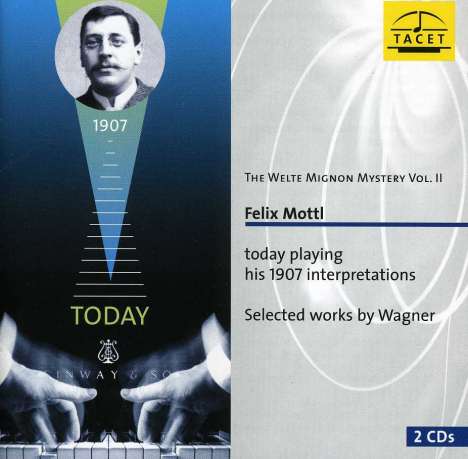 Welte-Mignon Mystery Vol.2 - Felix Mottl plays Wagner, 2 CDs