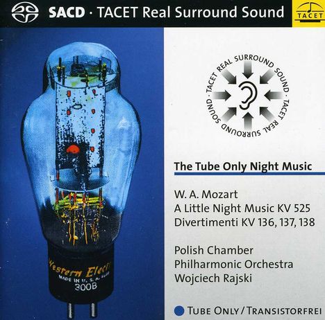 Wolfgang Amadeus Mozart (1756-1791): Serenade Nr.13 "Eine kleine Nachtmusik" ("The Tube Only Night Music"), Super Audio CD