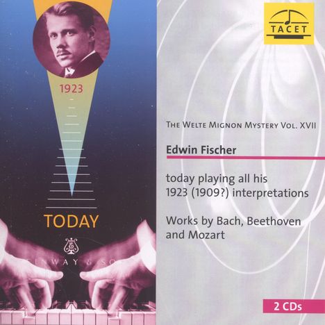 Welte-Mignon Mystery Vol.17 - Edwin Fischer, 2 CDs