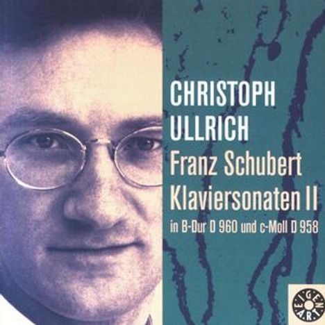 Franz Schubert (1797-1828): Klaviersonaten D.958 &amp; D.960, CD