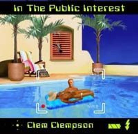 Clem Clempson: In The Public Interest, CD