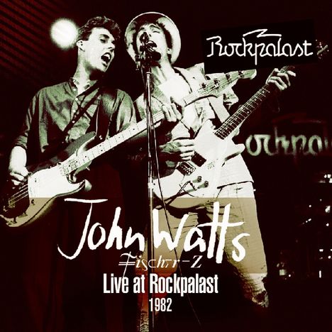 John Watts: Live At Rockpalast - Sartori Säle, Köln, Germany, 4th June 1982 (CD + DVD), 1 CD und 1 DVD