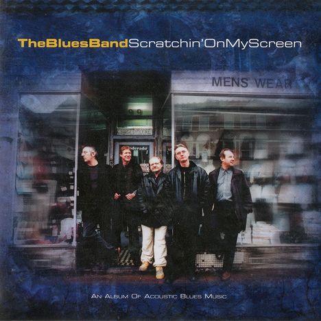 The Blues Band: Scratchin' On My Screen, CD