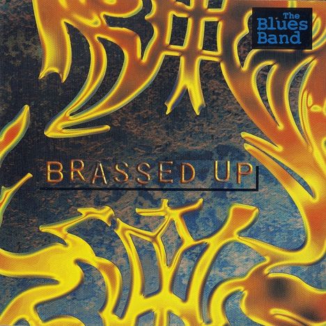 The Blues Band: Brassed Up, CD