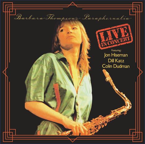 Barbara Thompson (1944-2022): Live In Concert, 2 CDs