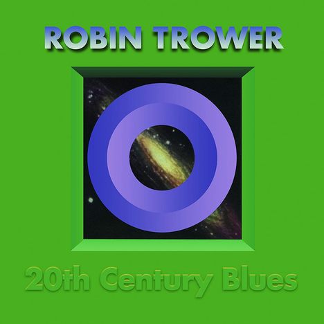 Robin Trower: 20th Century Blues (remastered) (180g), LP