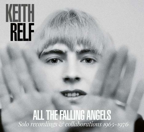Keith Relf: All The Falling Angels: Solo Recordings &amp; Collaborations 1965 - 1976 (180g), 2 LPs