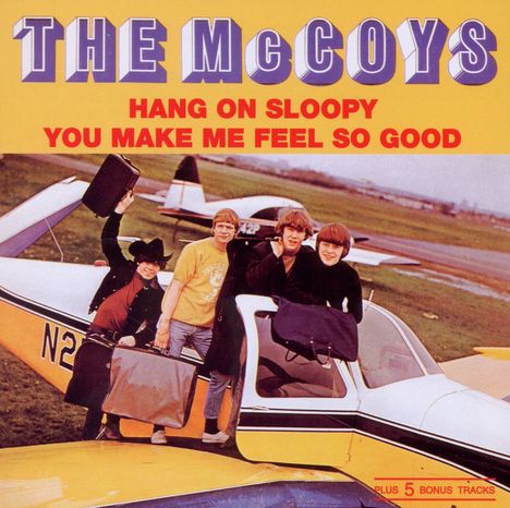 The McCoys: Hang On Sloopy / You Make Me Feel So Good, CD