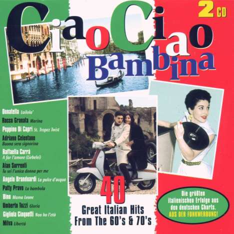 Ciao Ciao Bambina, 2 CDs