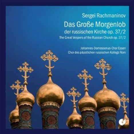 Sergej Rachmaninoff (1873-1943): Das große Morgenlob op.37,2, CD