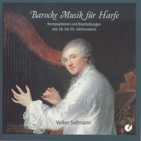 Volker Sellmann - Barocke Musik für Harfe, CD