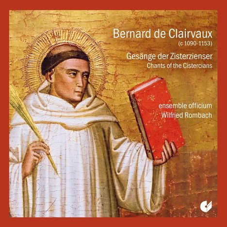 Bernard de Clairvaux - Gesänge der Zisterzienser, CD