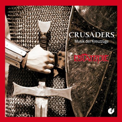 Crusaders - Musik der Kreuzfahrer, CD