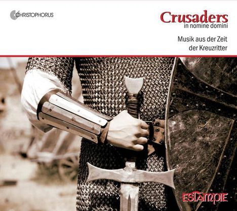 Crusaders - Musik der Kreuzfahrer, CD