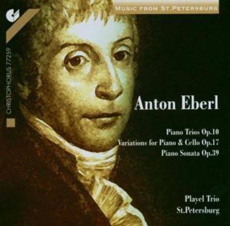 Anton Eberl (1765-1807): Klaviertrios op.10 Nr.1 & 2, CD