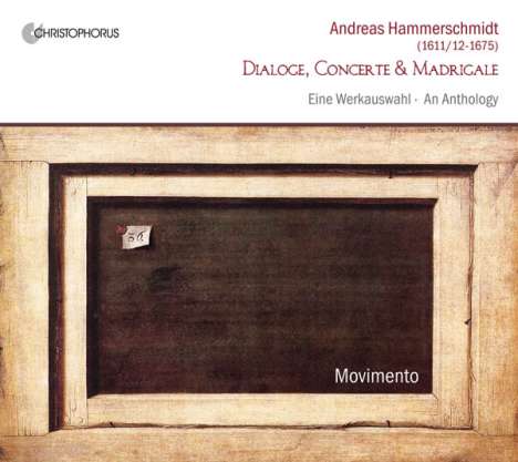 Andreas Hammerschmidt (1612-1675): Dialoge,Concerte &amp; Madrigale, CD