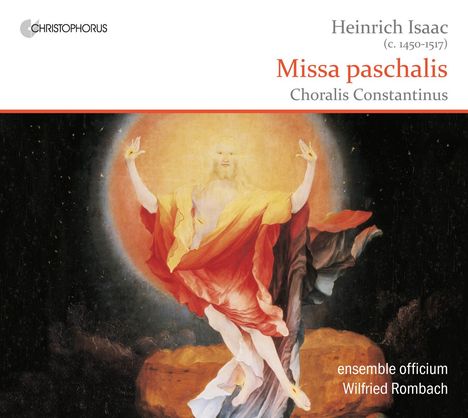 Heinrich Isaac (1450-1517): Missa Paschalis, CD