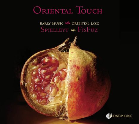 Oriental Touch - Early Music meets Oriental Jazz, CD