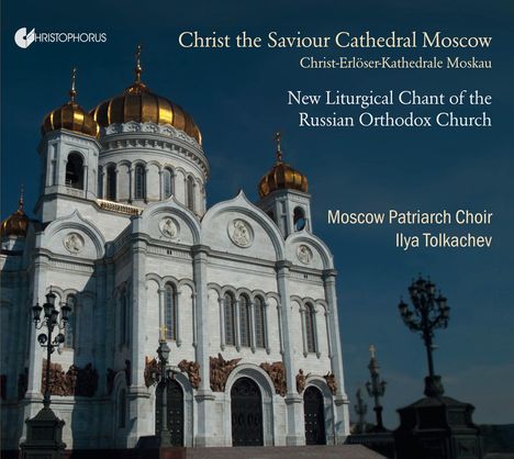 Moscow Patriarch Choir - Christ the Saviour Cathedral Moscow, CD