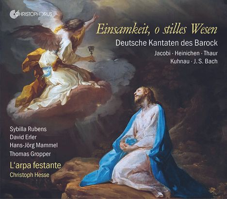 Deutsche Kantaten des Barock "Einsamkeit, o stilles Wesen", CD