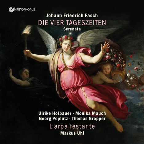 Johann Friedrich Fasch (1688-1758): Serenata "Freudenbezeugung der Vier Tageszeiten", CD