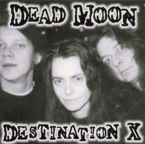 Dead Moon: Destination X, CD