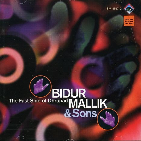 Bidur Mallik &amp; Sons: Fast Side Of Dhrupad, CD