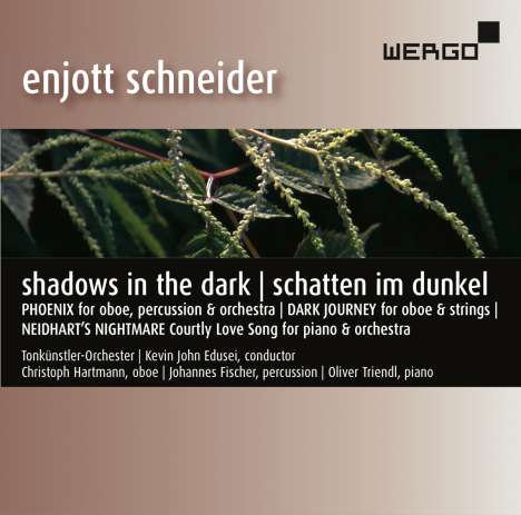 Enjott Schneider (geb. 1950): Werke "Shadows in the Dark / Schatten im Dunkel", CD