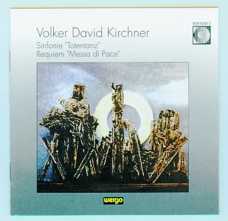 Volker David Kirchner (1942-2020): Requiem "Messa di Pace", CD