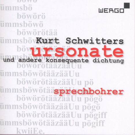 Kurt Schwitters (1887-1948): Ursonate, CD