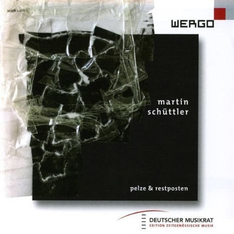 Martin Schüttler (geb. 1974): Pelze und Restposten, CD