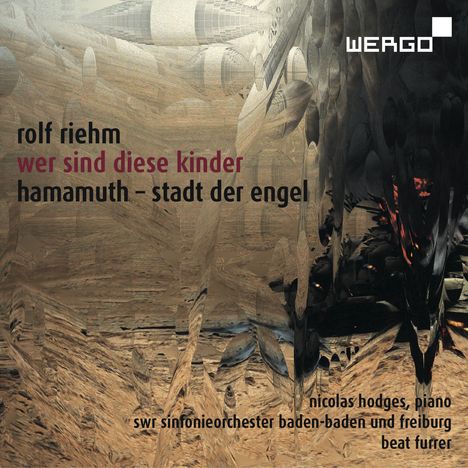Rolf Riehm (geb. 1937): Wer sind diese Kinder für Klavier, Orchester in drei Gruppen &amp; Elektronik, Super Audio CD
