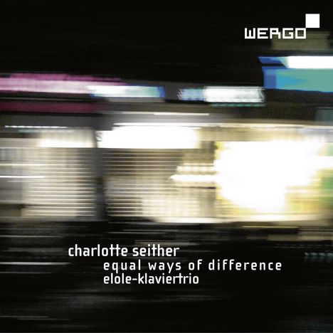 Charlotte Seither (geb. 1965): Kammermusik für Klaviertrio, CD