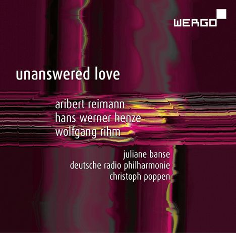 Juliane Banse - Unanswered Love, CD