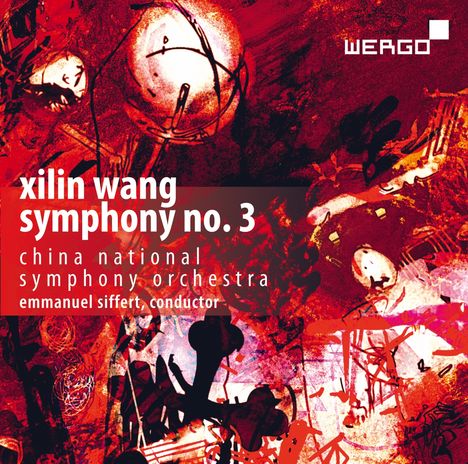 Xilin Wang (geb. 1936): Symphonie Nr.3, CD