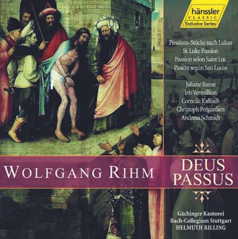 Wolfgang Rihm (1952-2024): Deus Passus (Passionsstücke nach Lukas), 2 CDs