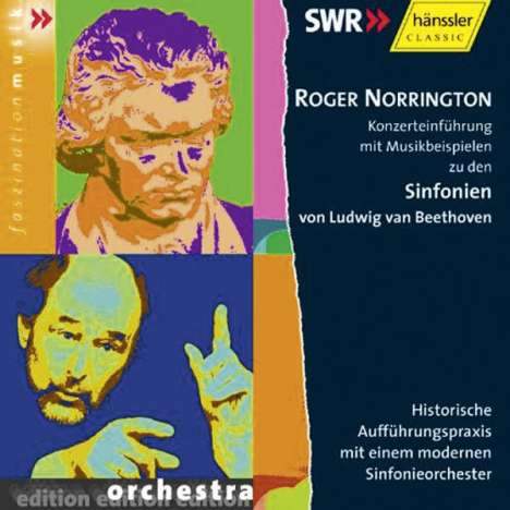 Roger Norrington - Konzerteinführung mit Musikbeispielen zu den Sinfonien von Ludwig van Beethoven, CD