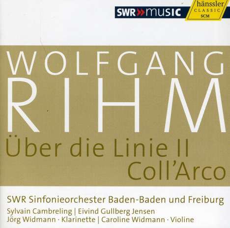 Wolfgang Rihm (geb. 1952): Über die Linie II für Klarinette &amp; Orchester, CD
