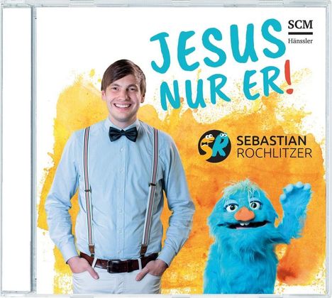 Sebastian Rochlitzer: Jesus nur Er, CD