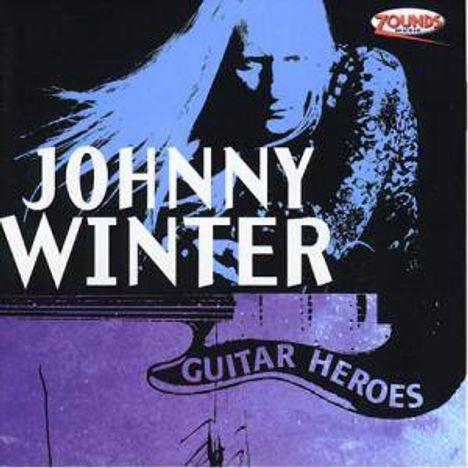 Johnny Winter: I'm Good (Guitar Heroes), CD