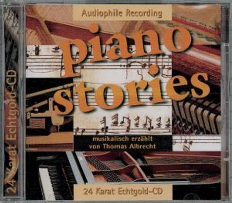 Thomas Albrecht: Piano Stories:24 Karat Gold-CD, CD