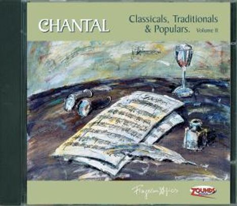 Chantal: Classicals, Traditionals, Populars 2, CD
