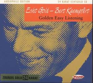 Bert Kaempfert (1923-1980): Golden Easy Listening (24 Karat-Gold-CD), CD