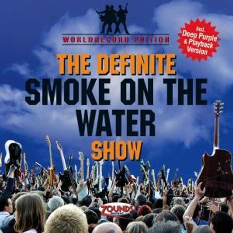The Definite Smoke On The Water Show, CD