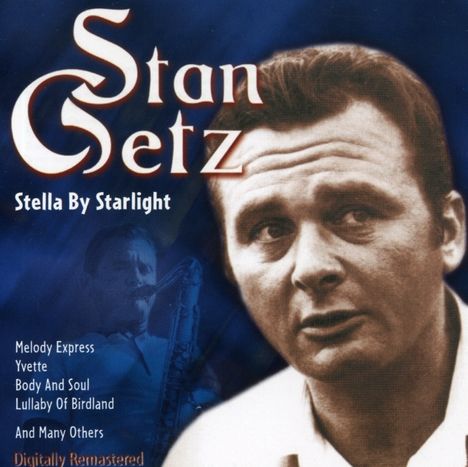 Stan Getz (1927-1991): Stella By Starlight, 2 CDs