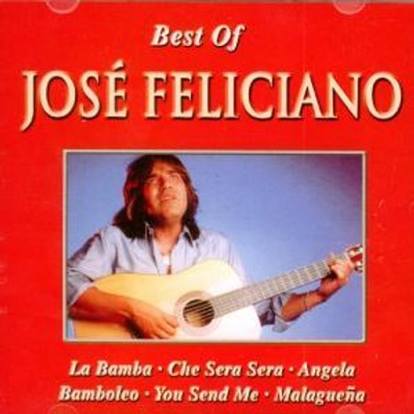 José Feliciano: The Best Of Jose Feliciano, 2 CDs