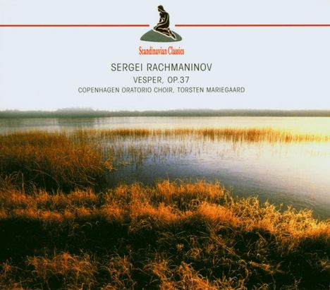 Sergej Rachmaninoff (1873-1943): Das große Abend- und Morgenlob op.37, CD