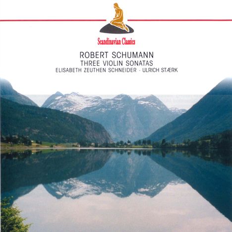 Robert Schumann (1810-1856): Sonaten für Violine &amp; Klavier Nr.1-3, CD